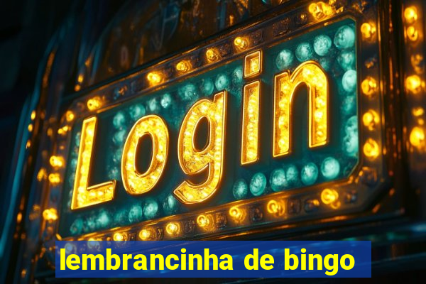 lembrancinha de bingo